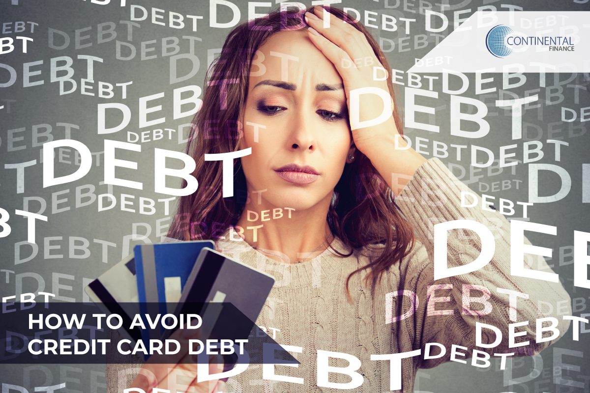How to Avoid Credit Card Debt blog by Continental Finance Company