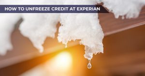 experian unfreeze credit